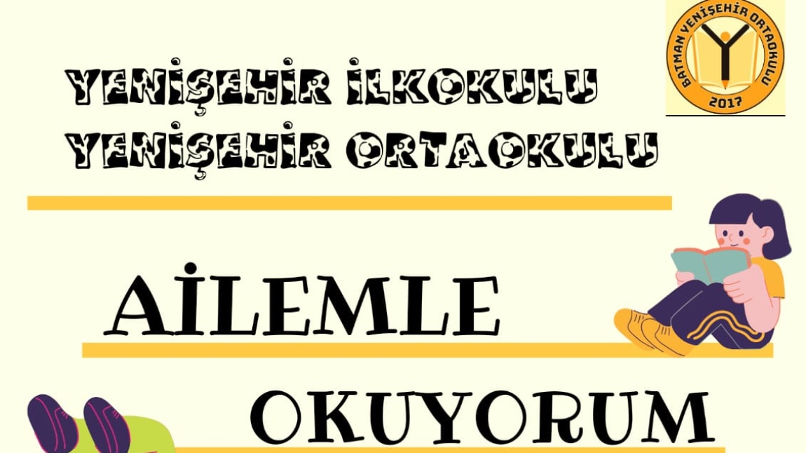 YENİŞEHİR İLKOKULU AİLEMLE OKUYORUM